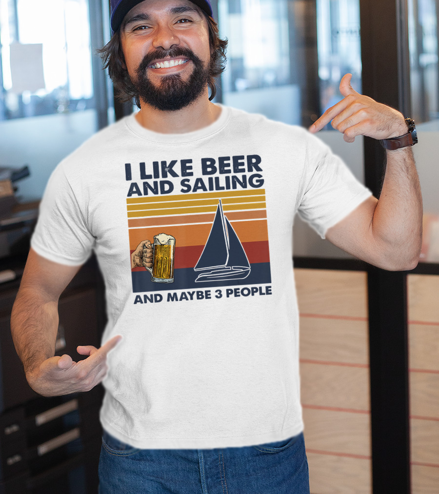 I Like Beer And Sailing With Maybe 3 People Retro Sailboat And Beer Mug T-Shirt