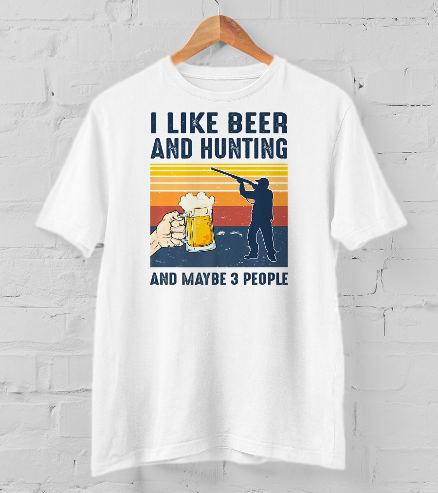 I Like Beer And Hunting Maybe 3 People Sunrise Silhouette Retro T-Shirt