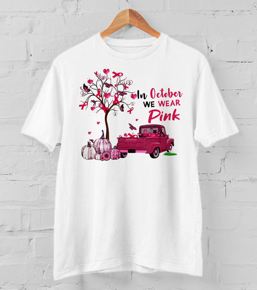In October We Wear Pink Truck Pumpkins Breast Cancer Awareness T-Shirt