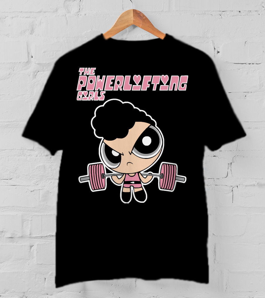 Powerpuff Girls The Powerlifting Girls Cartoon Character Lifting Weights T-Shirt