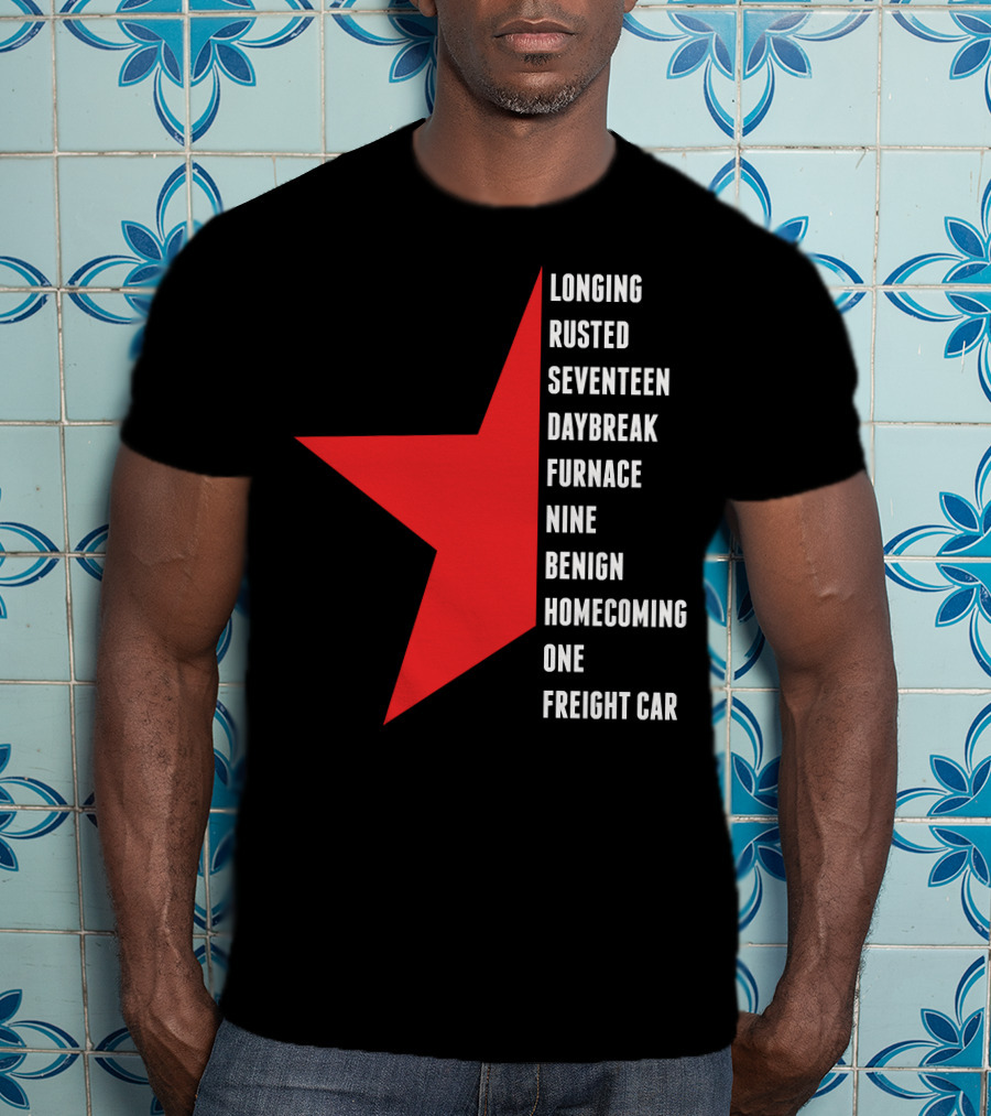 Winter Soldier Longing Rusted Seventeen Daybreak Furnace Nine Benign Homecoming One Freight Car T-Shirt