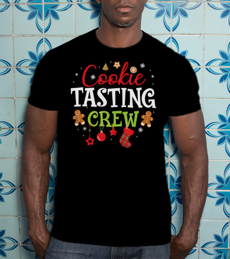 Cookie Tasting Crew Gingerbread Ornament Snowflakes Christmas Baking T-Shirt