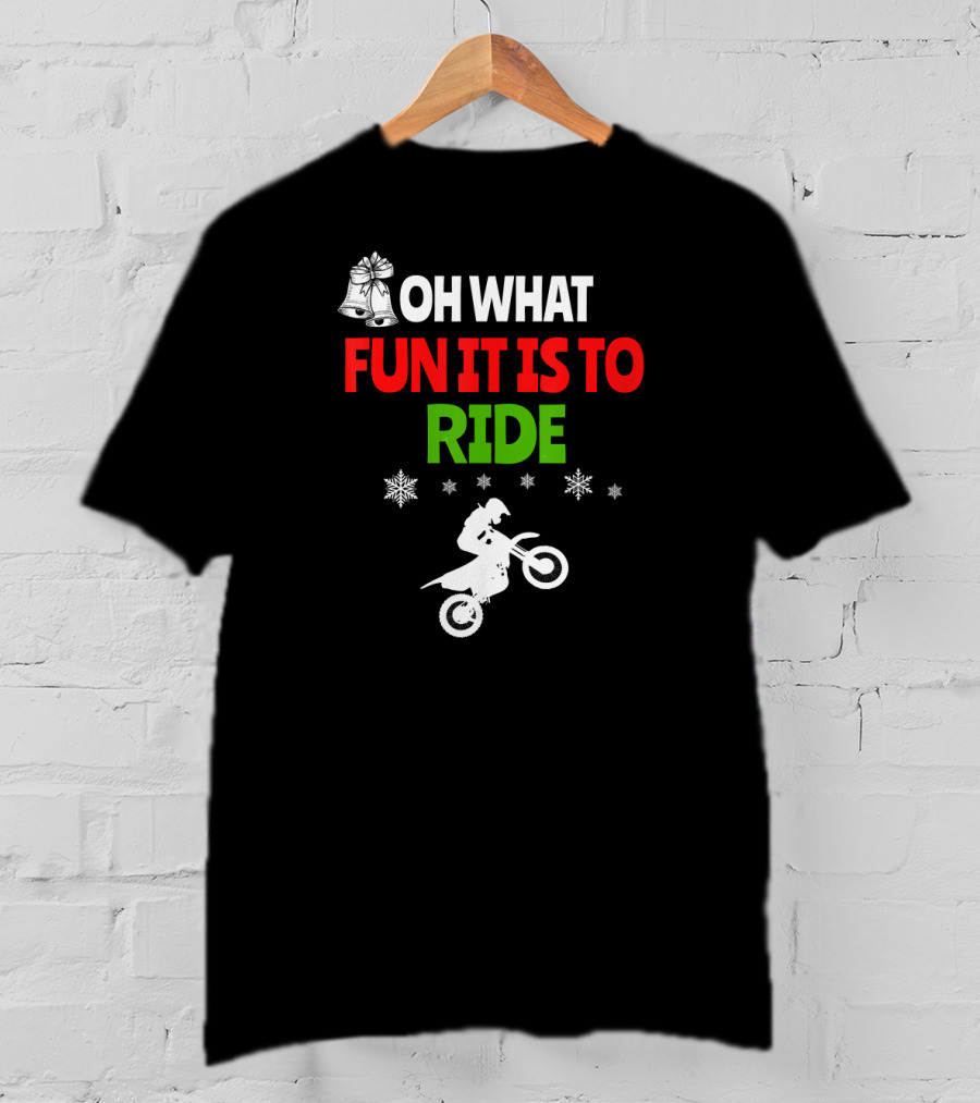Oh What Fun It Is To Ride Christmas Dirt Bike With Bells And Snowflakes T-Shirt