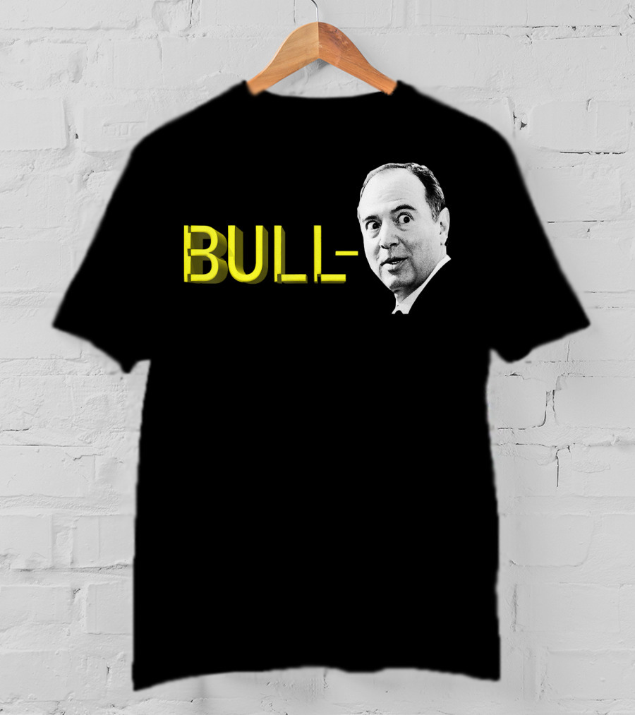 Bull Schiff Political Humor T-Shirt