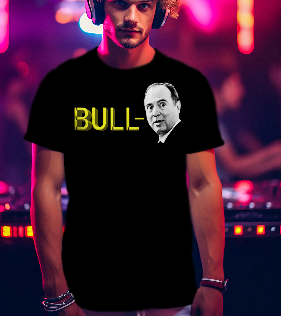 Bull Schiff Political Humor T-Shirt