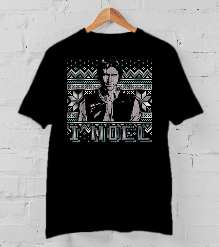 Star Wars Holiday Humor I Noel Han Solo Ugly T-Shirt