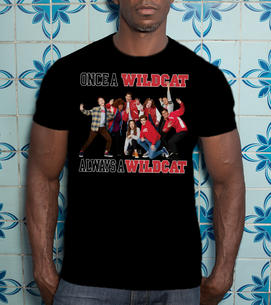 High School Musical Once A Wildcat Always A Wildcat T-Shirt