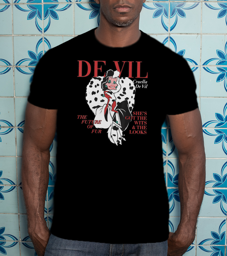 Cruella De Vil Magazine Cover The Future Of Fur She's Got The Wits And Looks Disney Villains T-Shirt