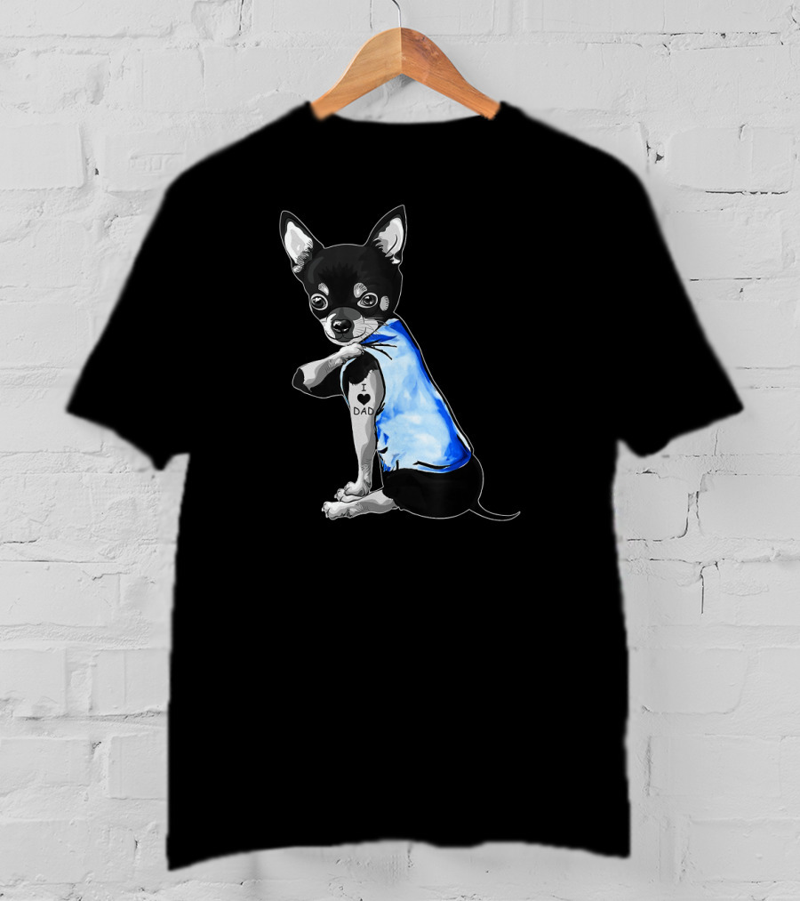 Father's Day Chihuahua I Love Dad Tattoo Dog T-Shirt