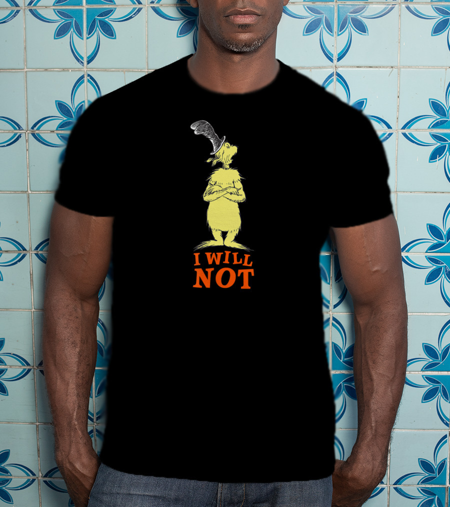 Dr. Seuss Green Eggs And Ham I Will Not Yellow Character Crossed Arms T-Shirt