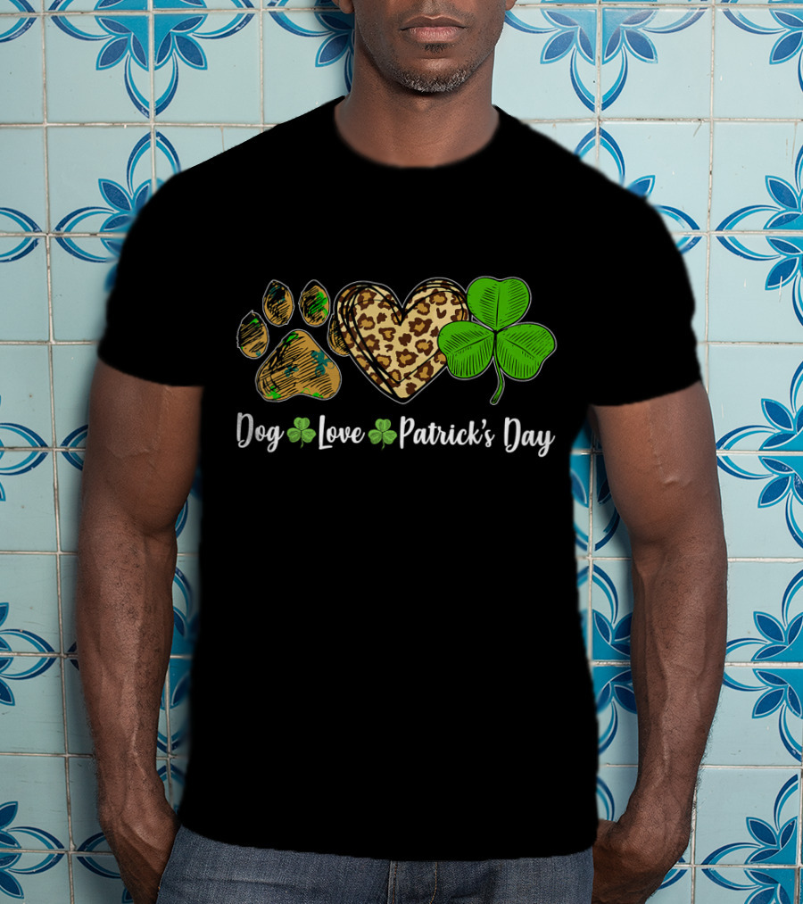 Dog Love Leopard Shamrock Patrick's Day T-Shirt