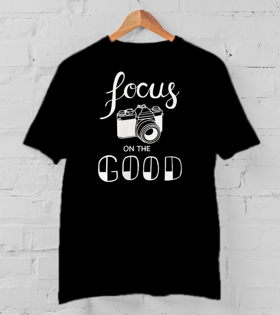 Focus On The Good Vintage Camera Retro Style Photography Enthusiasts T-Shirt