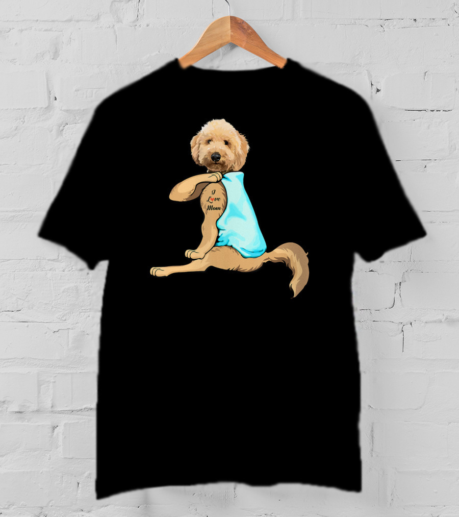 Funny Dog Goldendoodle I Love Mom Tattoo T-Shirt