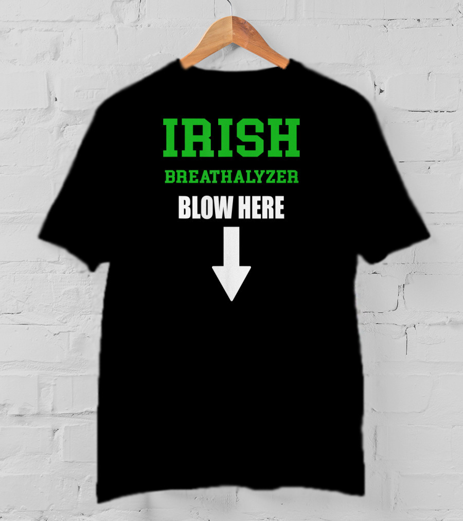 Irish Breathalyzer Blow Here St. Patrick's Day Arrow T-Shirt