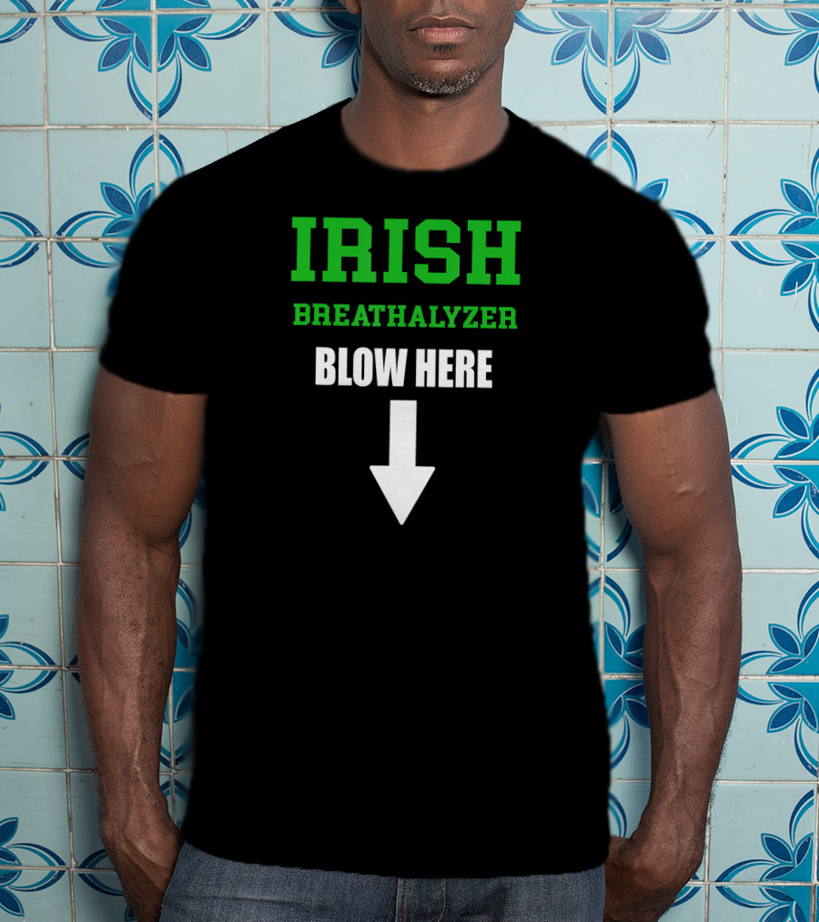 Irish Breathalyzer Blow Here St. Patrick's Day Arrow T-Shirt