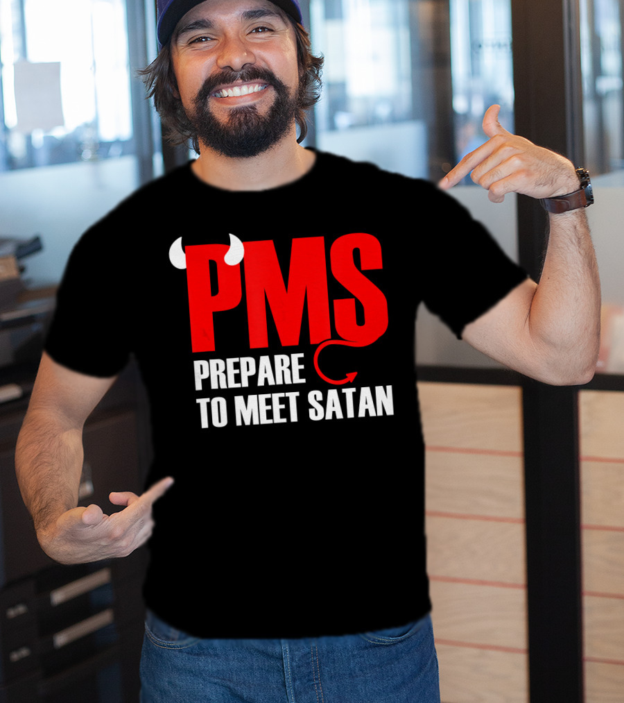 PMS Prepare To Meet Satan Devil Horns Tail T-Shirt