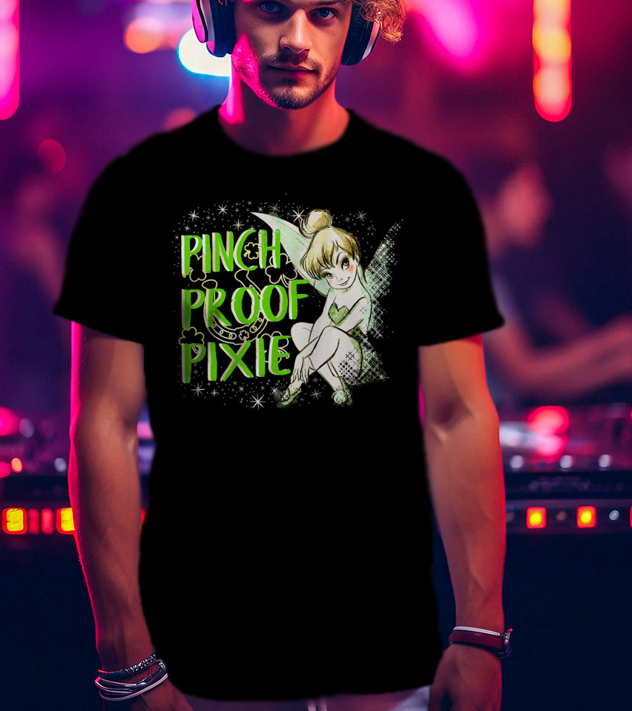 Pinch Proof Pixie Tinker Bell St. Patrick's Day Disney Peter Pan T-Shirt