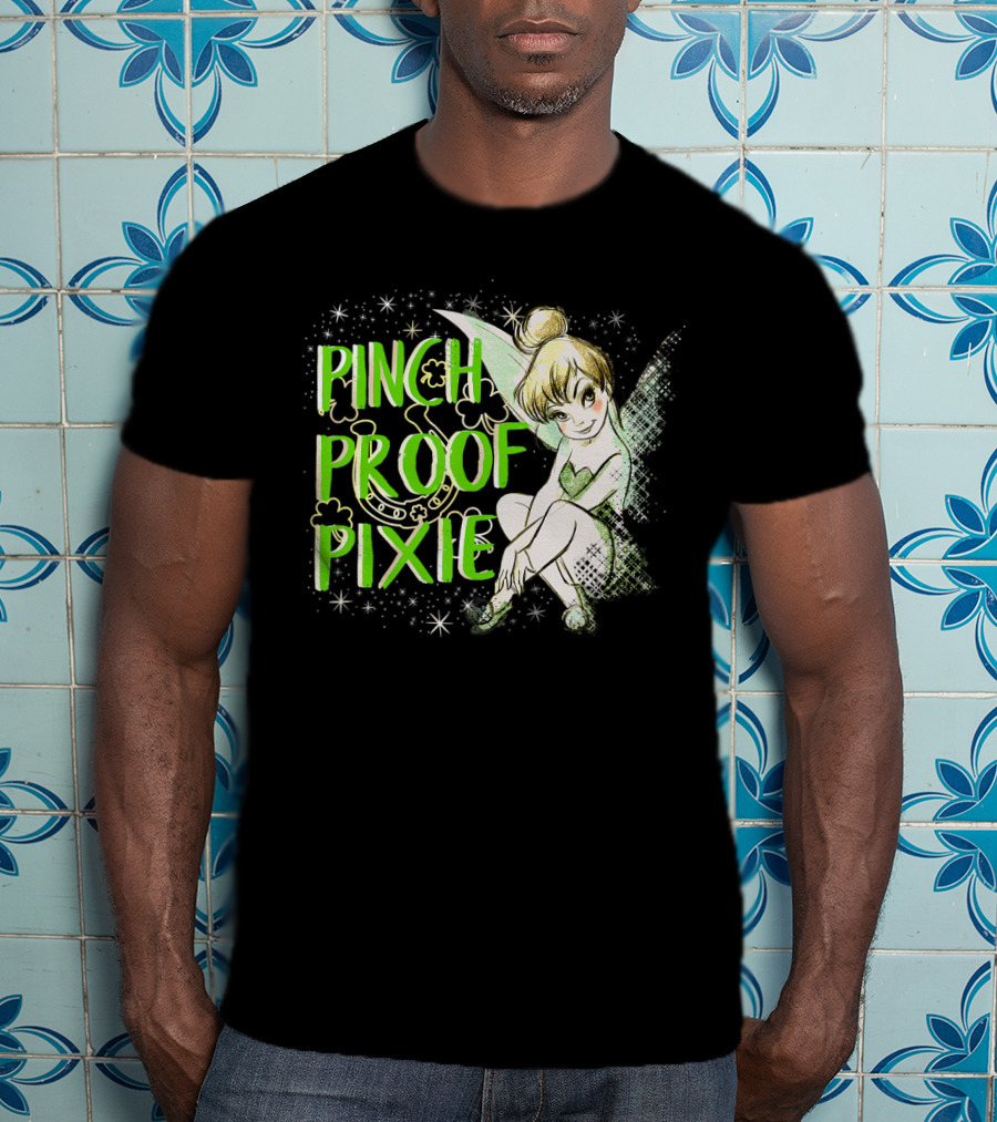 Pinch Proof Pixie Tinker Bell St. Patrick's Day Disney Peter Pan T-Shirt