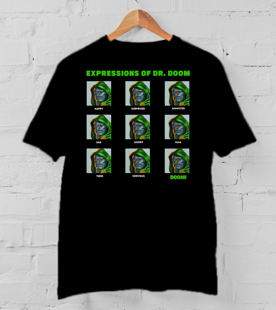 Expressions Of Dr. Doom Happy Surprised Annoyed Sad Angry Fear Tired Nervous Doom Panels T-Shirt