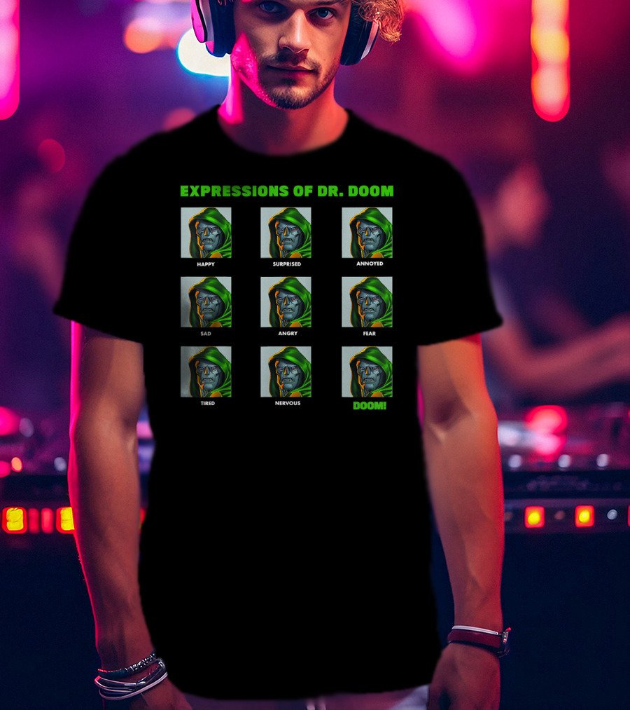 Expressions Of Dr. Doom Happy Surprised Annoyed Sad Angry Fear Tired Nervous Doom Panels T-Shirt