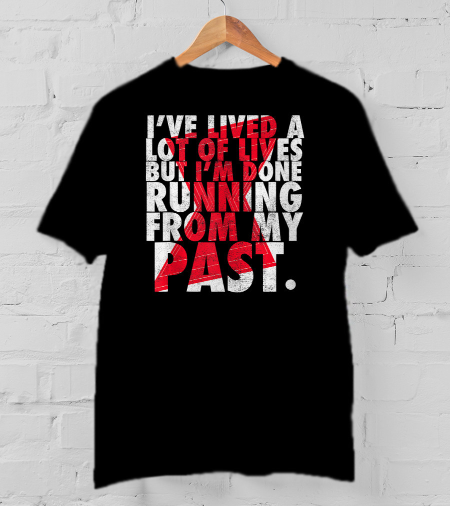 Marvel Black Widow I've Lived A Lot Of Lives But I'm Done Running From My Past T-Shirt