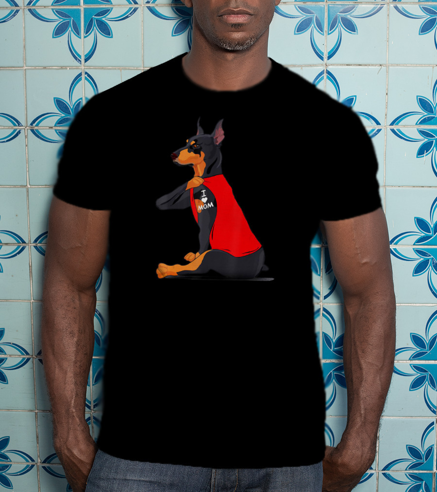 Doberman With Red Shirt And I Love Mom Tattoo T-Shirt