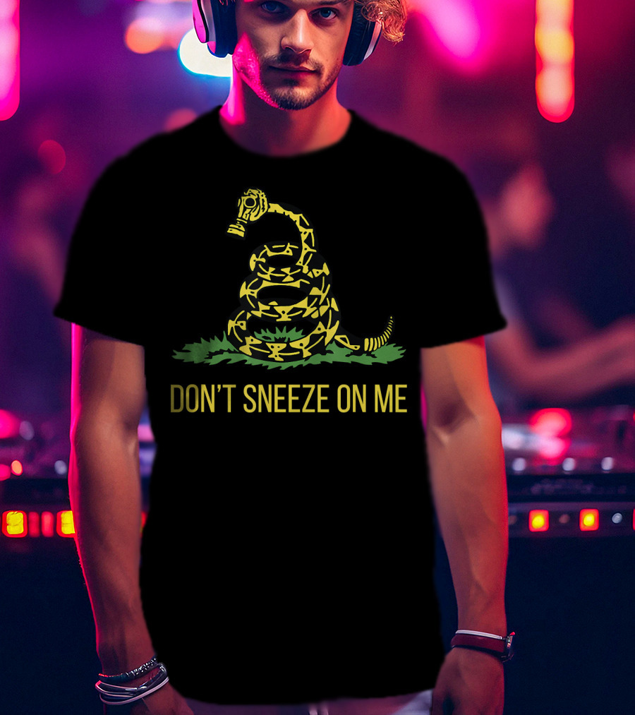 Don't Sneeze On Me Snake Gas Mask T-Shirt