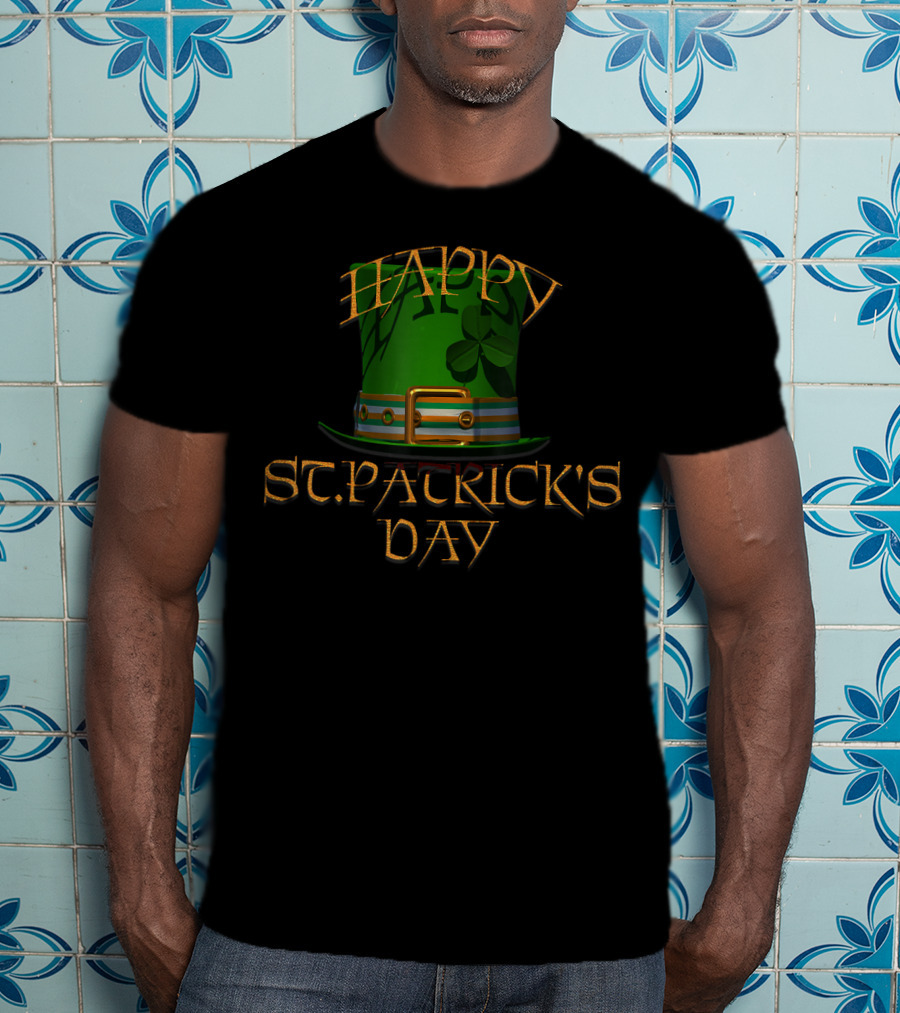 Happy St Patrick's Day Green Top Hat With Shamrock T-Shirt