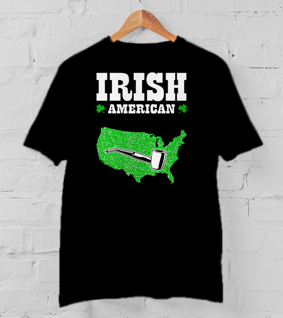 Irish American Shamrock Map With Pipe St Patrick's Day T-Shirt