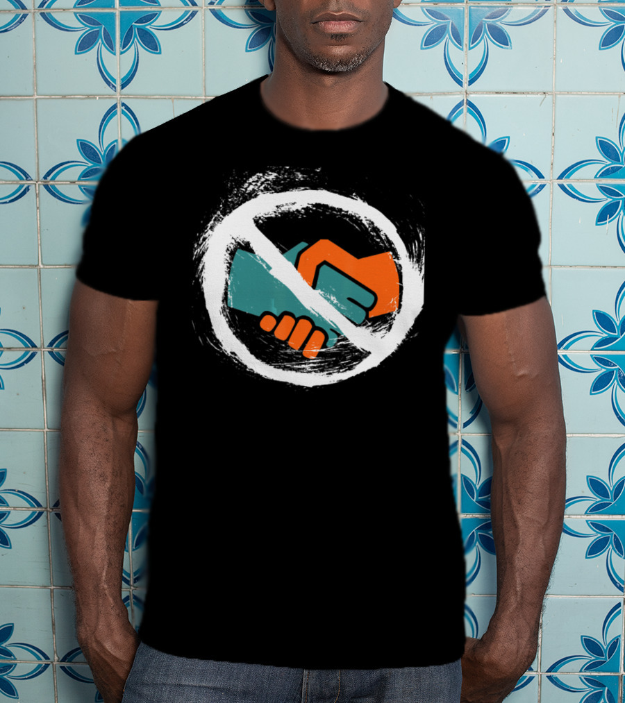 No Handshakes Do Foot Bump's Instead With No Symbol Over Handshake T-Shirt