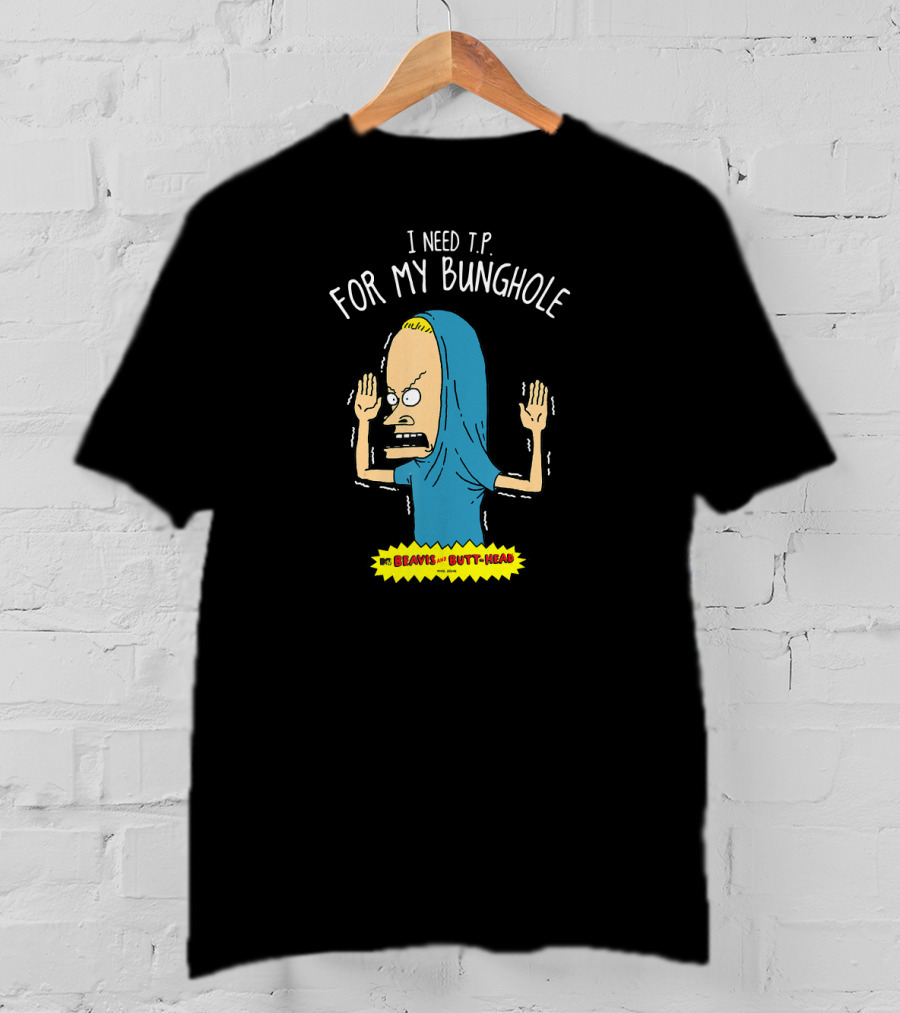 Beavis And Butt-Head I Need T.P. For My Bunghole T-Shirt