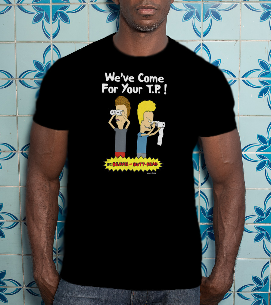 We've Come For Your T.P. Beavis And Butt-Head Nickelodeon T-Shirt