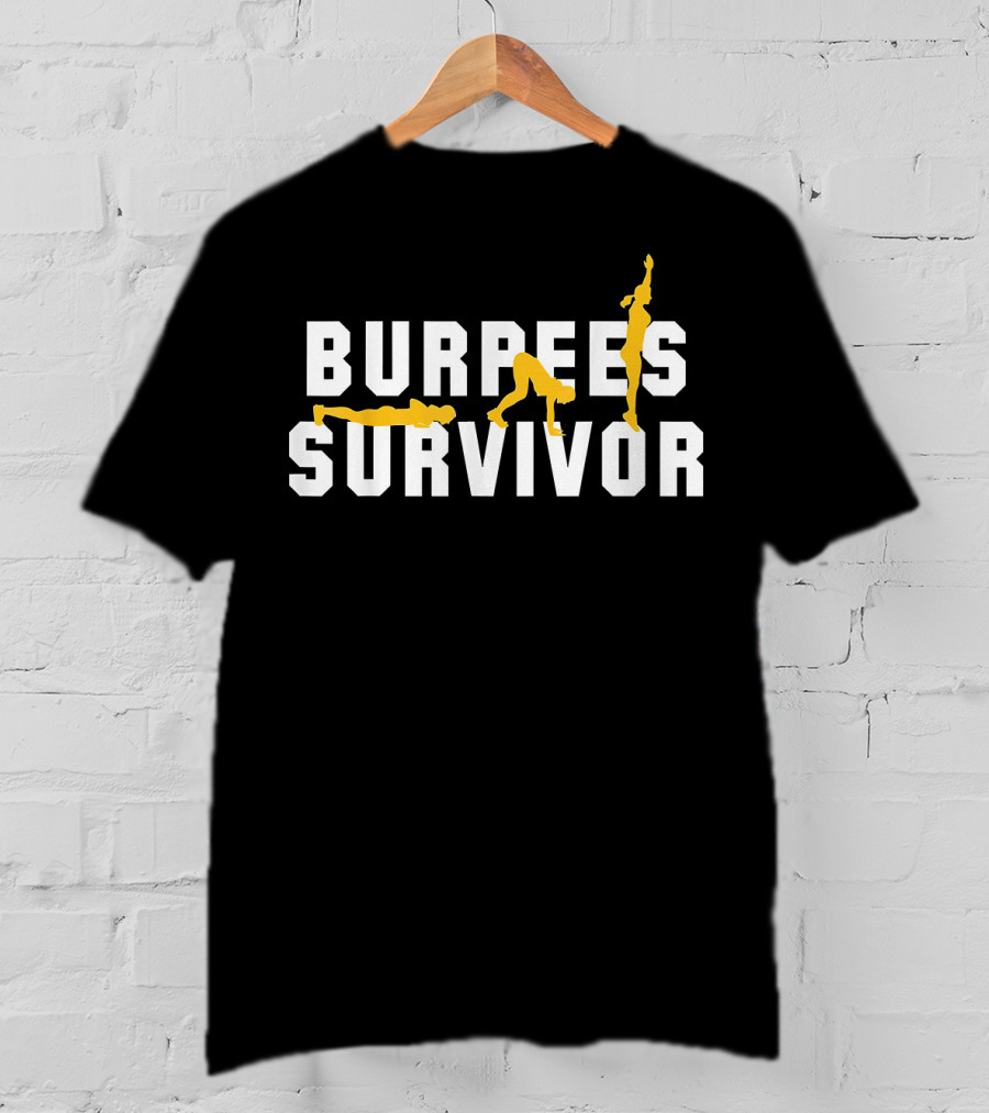 Burpees Survivor Cool Fitness Burpee Exercise Stages T-Shirt