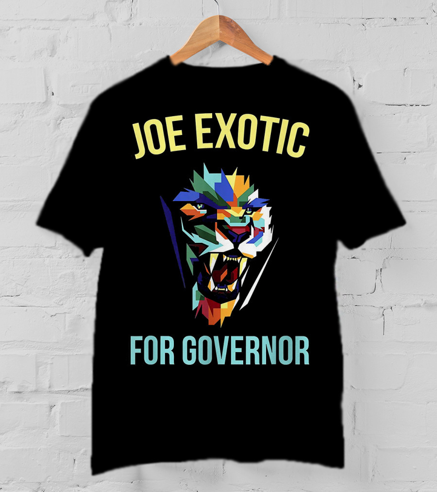 Joe Exotic For Governor Colorful Tiger T-Shirt