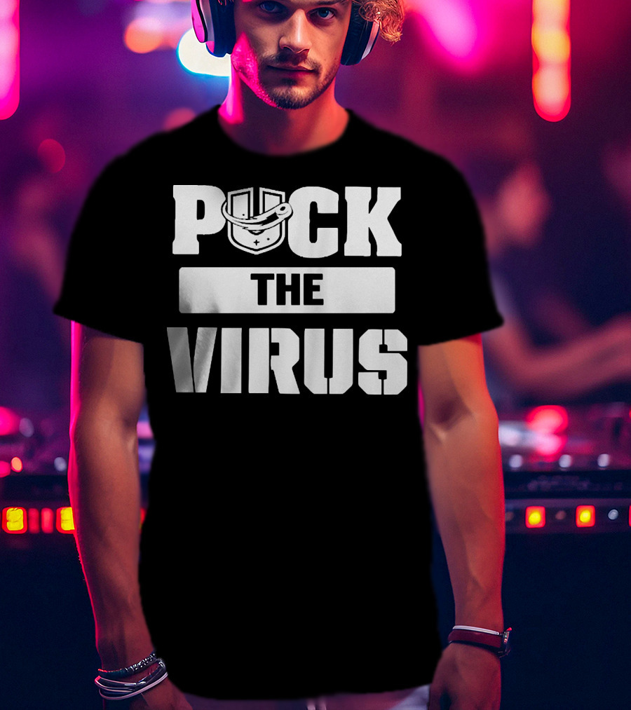 Puck The Virus Hockey Mask Sports Humorous Message T-Shirt