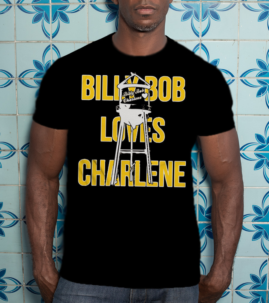 Billy Bob Charlene Water Tower Love T-Shirt