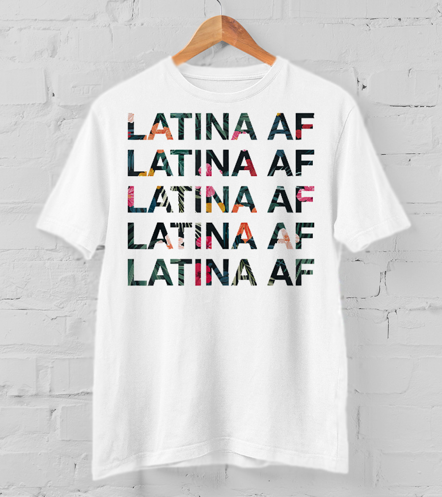 Latina AF Floral T-Shirt
