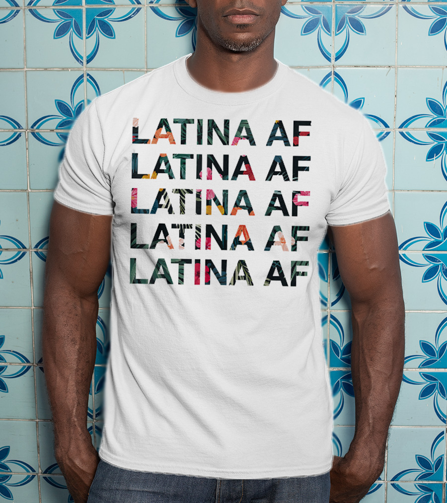 Latina AF Floral T-Shirt