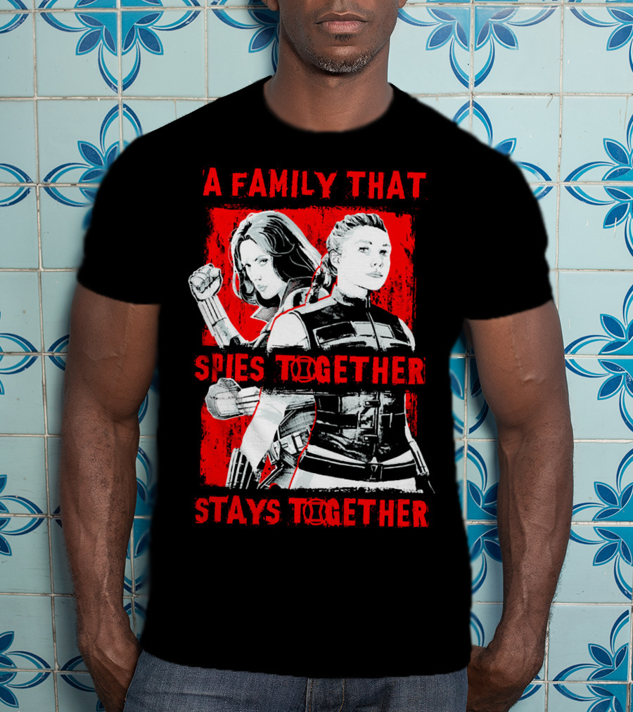 Marvel A Family That Spies Together Stays Together Black Widow Natasha Romanoff Yelena Belova T-Shirt
