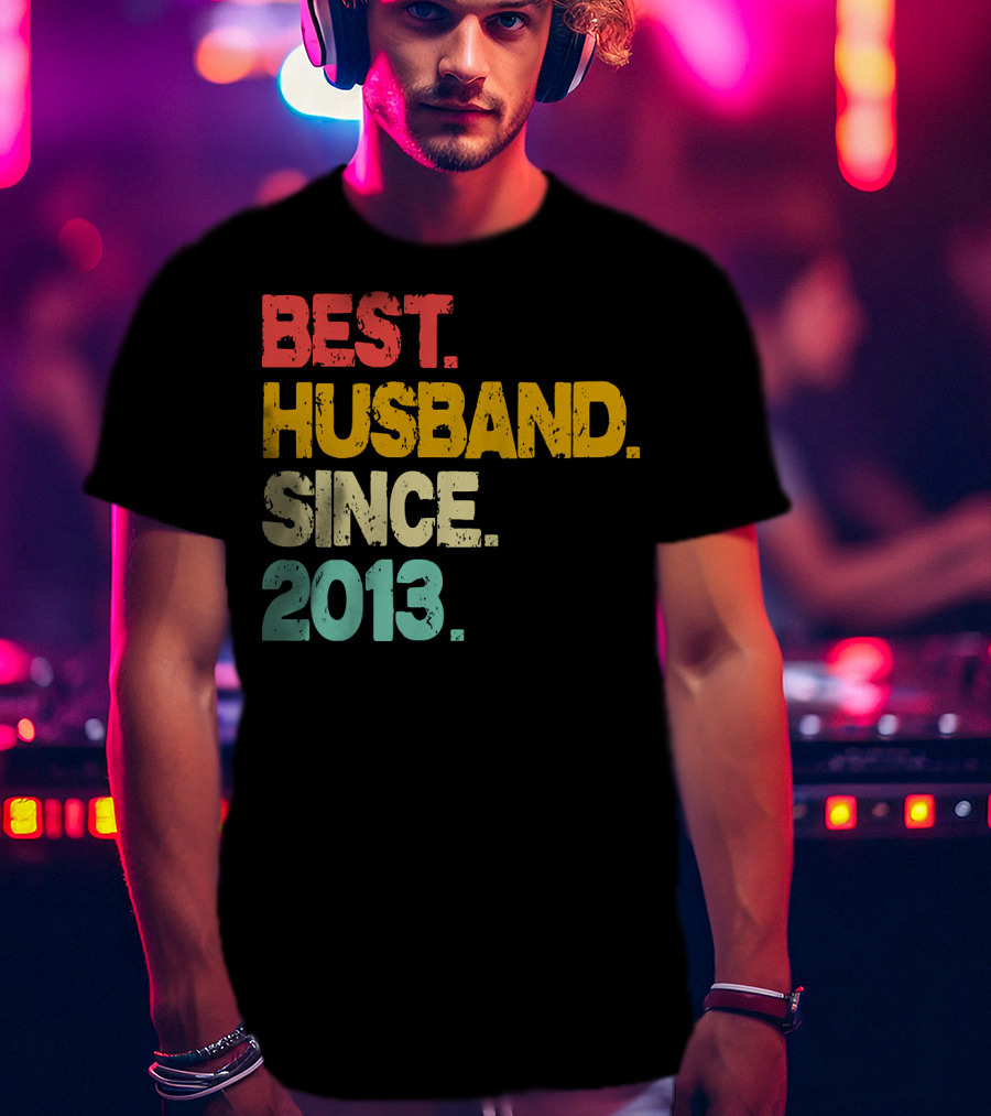 Best Husband Since 2013 T-Shirt