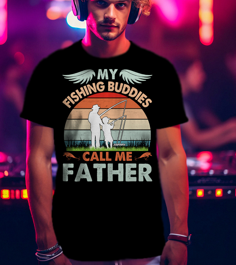 My Fishing Buddies Call Me Father Retro Sunset T-Shirt