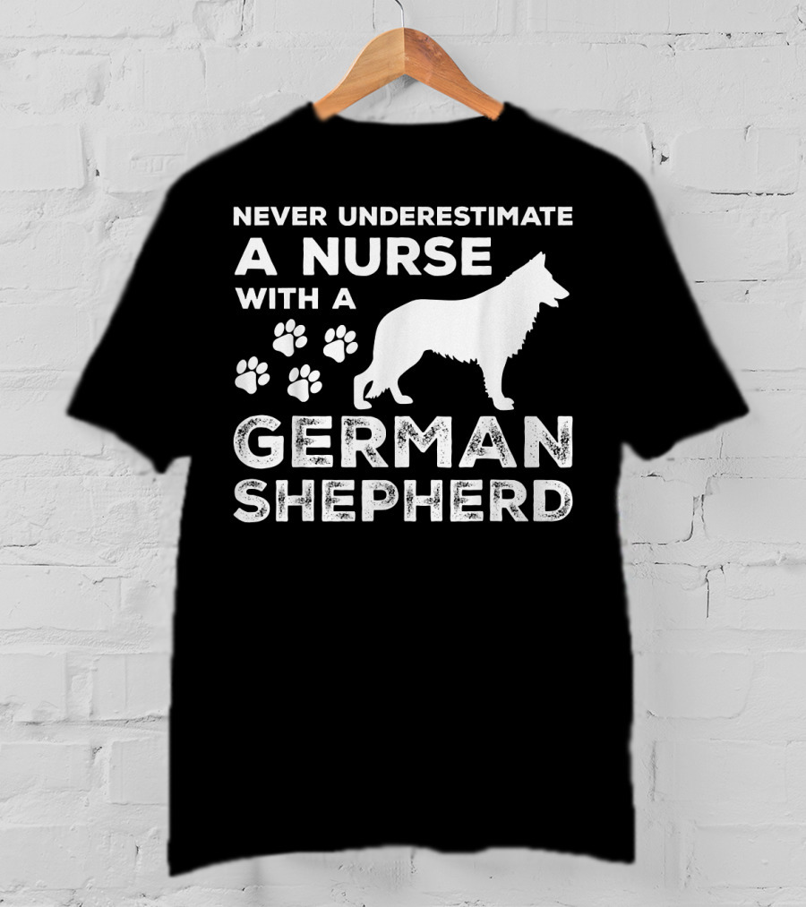 Never Underestimate A Nurse With A German Shepherd And Paw Prints T-Shirt