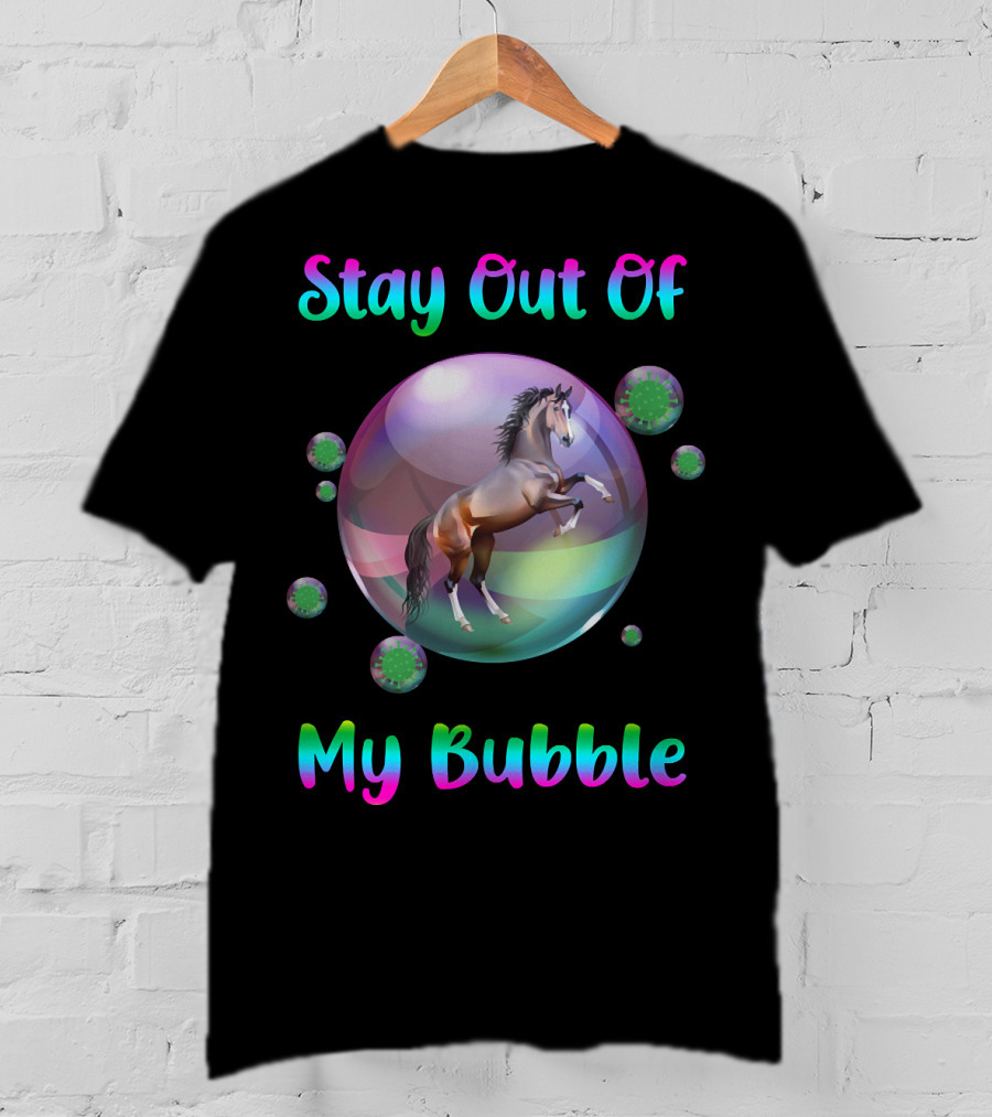 Stay Out Of My Bubble Horse Within Vibrant Spheres T-Shirt