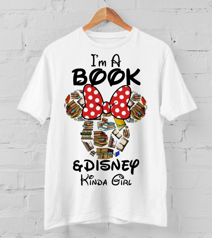I'm A Book And Disney Kinda Girl T-Shirt