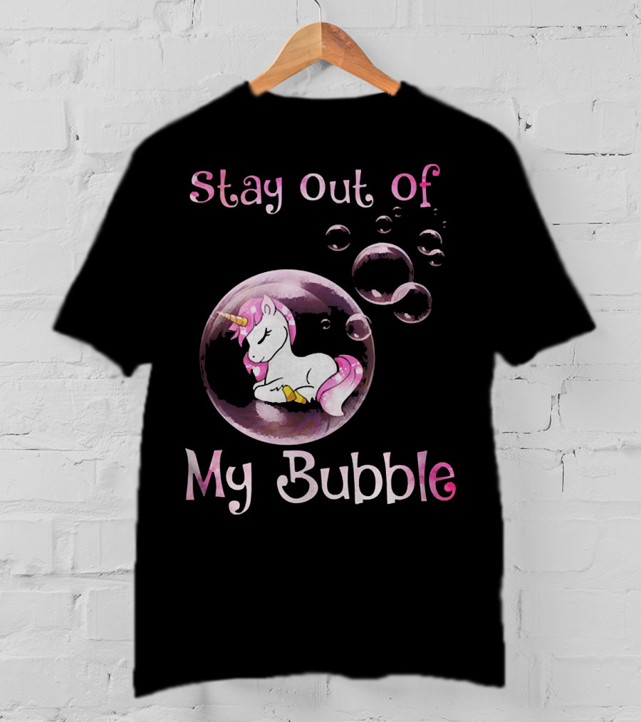 Stay Out Of My Bubble Cute Unicorn T-Shirt