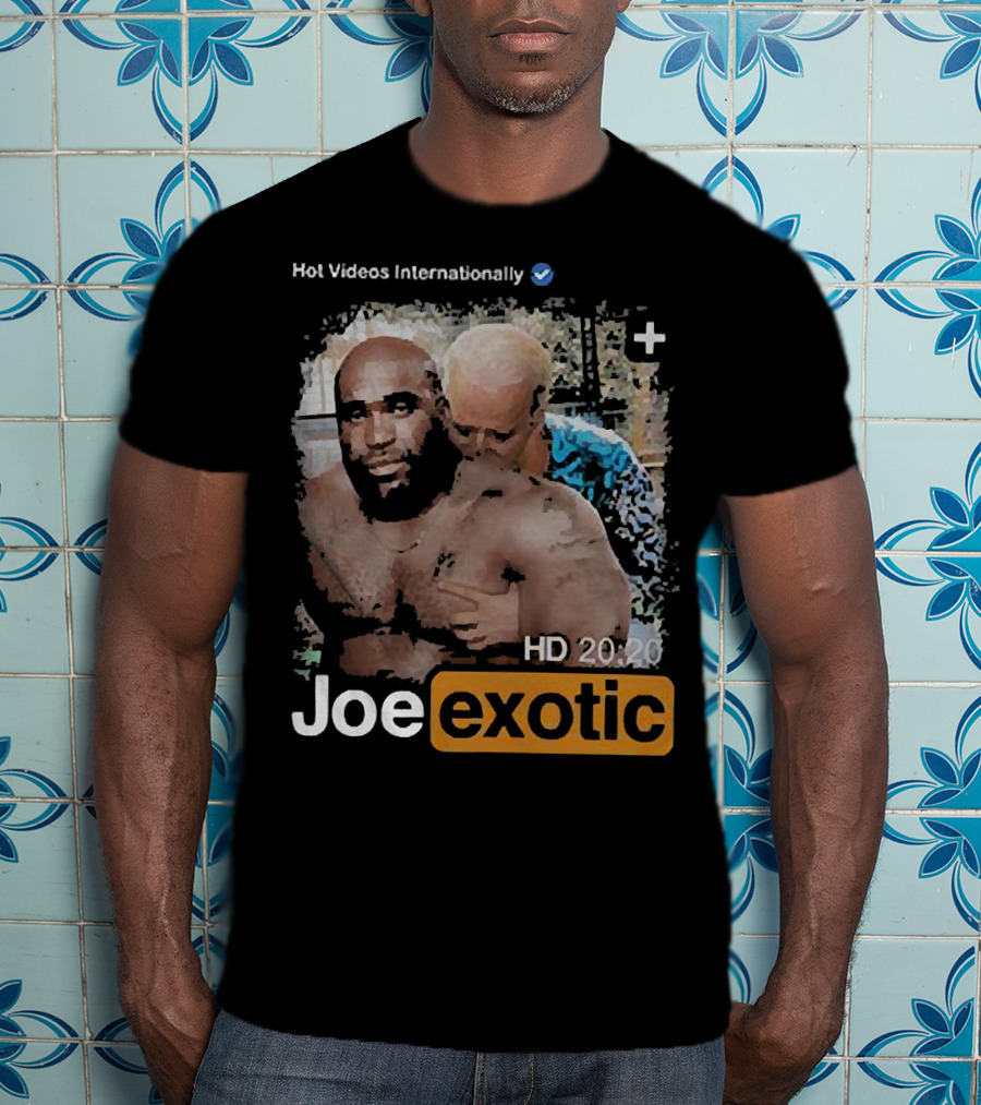 Hot Videos Internationally HD 20 20 Joe Exotic T-Shirt