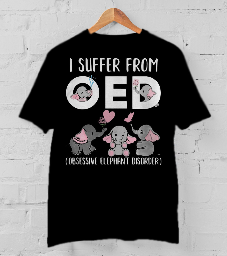 I Suffer From OED Obsessive Elephant Disorder Cute Pink And Gray Elephants With Hearts T-Shirt