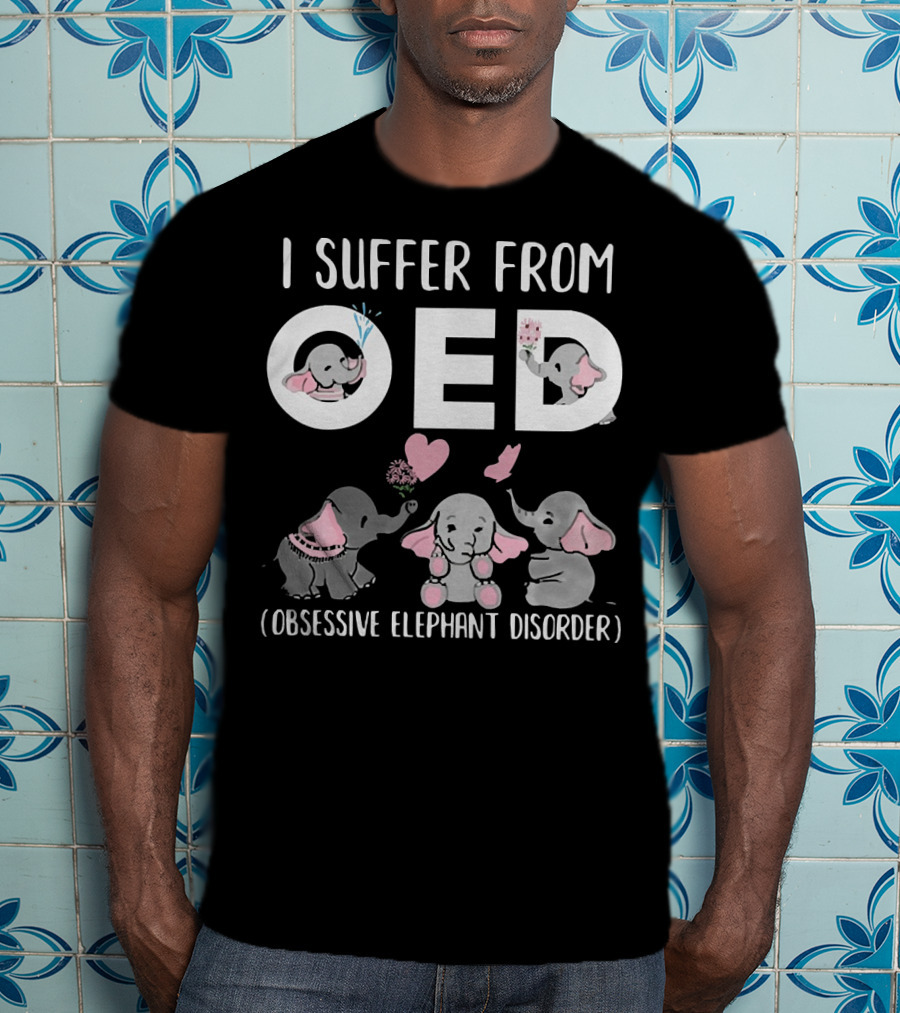 I Suffer From OED Obsessive Elephant Disorder Cute Pink And Gray Elephants With Hearts T-Shirt