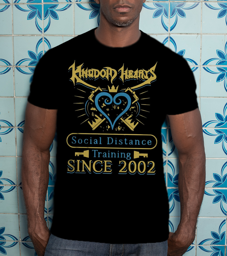 Kingdom Hearts Social Distance Training Since 2002 T-Shirt