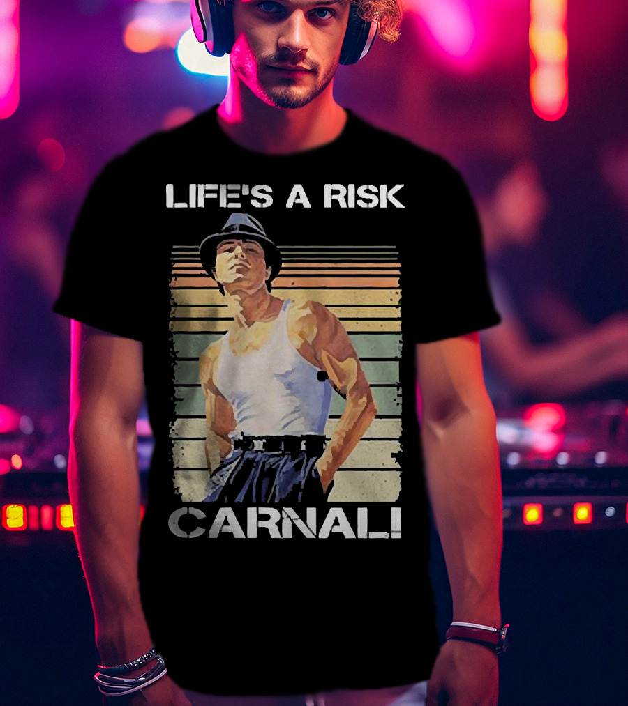 Life’s A Risk Carnal Vintage T-Shirt